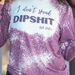 I don’t speak dipsh*t bleached tee